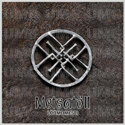 L&ouml;&ouml;me Mesti - Metsat&ouml;ll