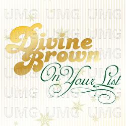 On Your List - Divine Brown