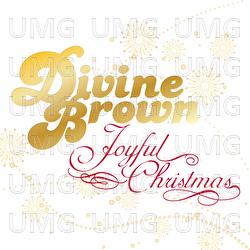 Joyful Christmas - Divine Brown