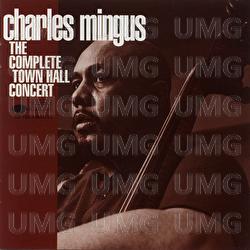 Town Hall Concert - Charles Mingus