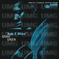 Am I Blue? - Grant Green