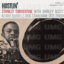 Hustlin' - Stanley Turrentine, Bob Cranshaw, Kenny Burrell