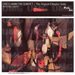 The Original Ellington Suite - Chico Hamilton Quintet, Eric Dolphy