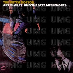 The Witch Doctor - Art Blakey & The Jazz Messengers