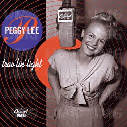 Trav'lin' Light - Peggy Lee