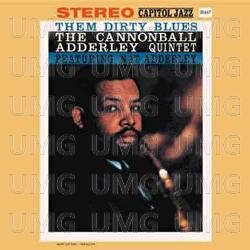 Them Dirty Blues - Cannonball Adderley
