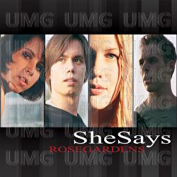 Rosegardens - SheSays