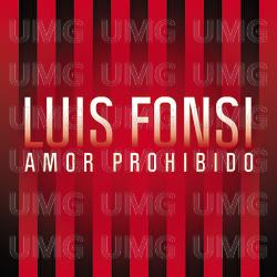 Amor Prohibido - Luis Fonsi