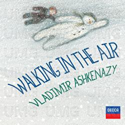 Walking In The Air - Vladimir Ashkenazy