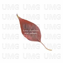 True Colours - Kasey Chambers
