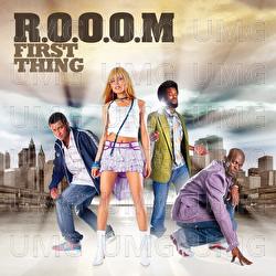 First Thing - R.O.O.O.M.
