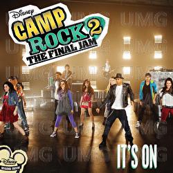 It's On - Cast of Camp Rock 2