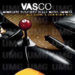 Manifesto futurista della nuova umanità - Vasco Rossi