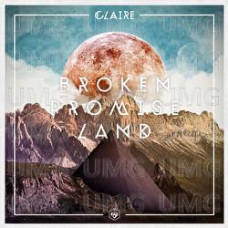 Broken Promise Land - Claire
