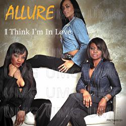 I Think I'm In Love - Allure