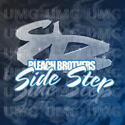 Side Step - Bleach Brothers