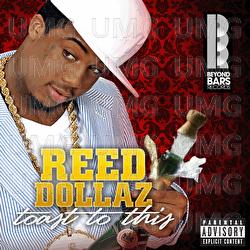 Toast To This - Reed Dollaz