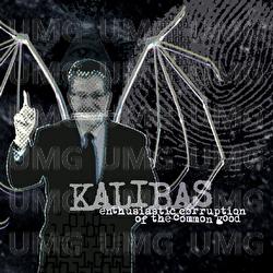 Enthusiastic Corruption Of The Common Good - Kalibas