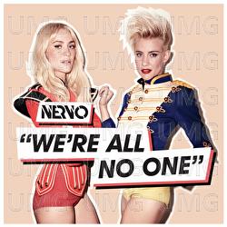 We're All No One - NERVO