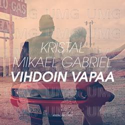 Vihdoin vapaa - Kristal, Mikael Gabriel