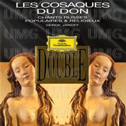 Les Cosaques Du Don - Chants Russes, Populaires & Religieux - Serge Jaroff, Don Kosaken Chor