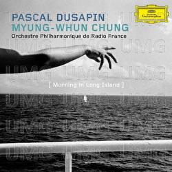 Pascal Dusapin - Morning in Long Island