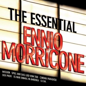 The Essential Ennio Morricone - Various Artists