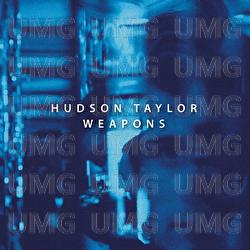 Weapons - Hudson Taylor