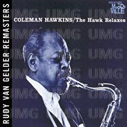 The Hawk Relaxes [Rudy Van Gelder Remaster]