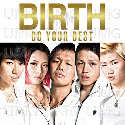 Do Your Best - Birth
