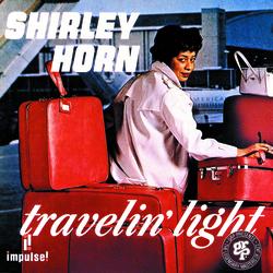 Travelin' Light - Shirley Horn