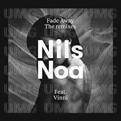 Fade Away - The Remixes - Nils Noa, Vinni