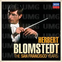 Herbert Blomstedt - The San Francisco Years