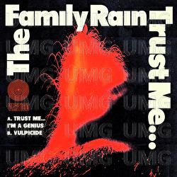 Trust Me&hellip; I&rsquo;m A Genius / Vulpicide - The Family Rain