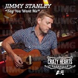 Say You Want Me - Jimmy Stanley