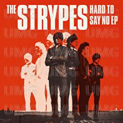 Hard To Say No EP - The Strypes