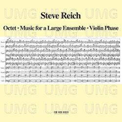 Steve Reich: Octet - Music For A Large Ensemble - Violin Phase