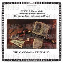 Purcell: Theatre Music - Abdelazer; Distressed Innocence; The Married Beau; The Gordion Knot Untied