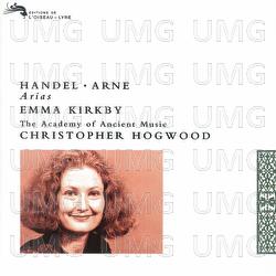 Handel & Arne Arias - Emma Kirkby, The Academy of Ancient Music, Christopher Hogwood