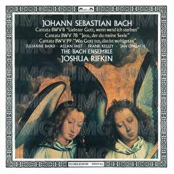 Bach, J.S.: Cantatas Nos. 8, 78 & 99 - Joshua Rifkin, Julianne Baird, Allan Fast