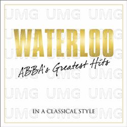Waterloo - Abba's Greatest Hits In A Classical Style - Various Artists