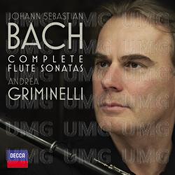 Bach: Flute Sonatas - Andrea Griminelli, Roberto Loreggian, Davide Formisano