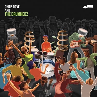 Chris Dave And The Drumhedz