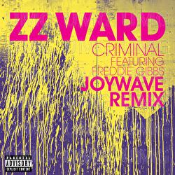 Criminal - ZZ Ward, Freddie Gibbs