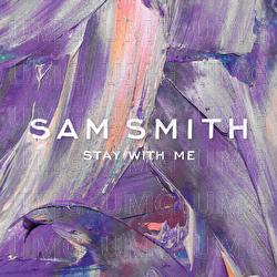 Stay With Me - Sam Smith