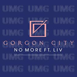 No More - Gorgon City, Liv
