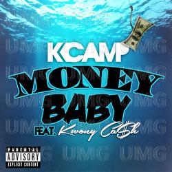 Money Baby - K CAMP, Kwony Ca$h