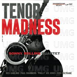 Tenor Madness - Sonny Rollins Quartet, Red Garland, Paul Chambers