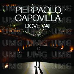 Dove Vai - Pierpaolo Capovilla