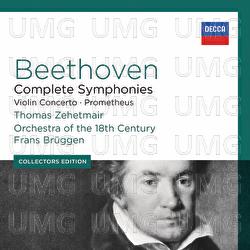 Beethoven: Complete Symphonies; Violin Concerto; Prometheus - Thomas Zehetmair, Orchestra of the 18th Century, Frans Brüggen